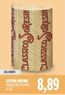 Carico Cash & Carry Latteria soresina provolone piccante offerta