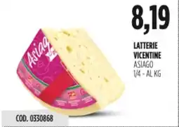Carico Cash & Carry Latterie vicentine asiago 1/4 offerta