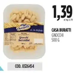 Carico Cash & Carry Casa buratti gnocchi offerta