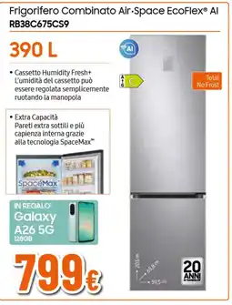 Ipercoop SAMSUNG Frigorifero Combinato Air-Space EcoFlex Al RB38C675CS9 offerta