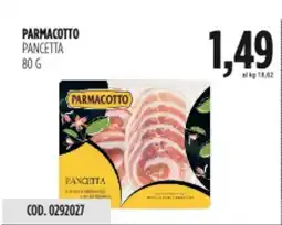 Carico Cash & Carry Parmacotto pancetta offerta