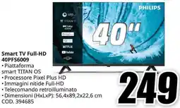 MediaWorld PHILIPS Smart TV Full-HD 40PFS6009 offerta