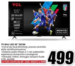 MediaWorld TCL TV Mini LED 55" 55C6K offerta