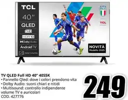 MediaWorld TCL TV QLED Full HD 40" 40S5K offerta