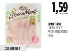 Carico Cash & Carry Gran terre libera mente prosciutto cotto offerta