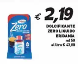 Supermercato Coal Dolcificante zero liquido ERIDANIA offerta