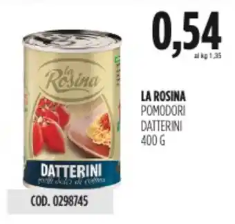 Carico Cash & Carry La rosina pomodori datterini offerta