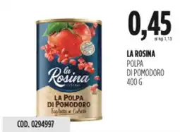 Carico Cash & Carry La rosina polpa di pomodoro offerta