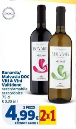 Sigma Bonarda/ Malvasia DOC Viti & Vini Valtidone offerta