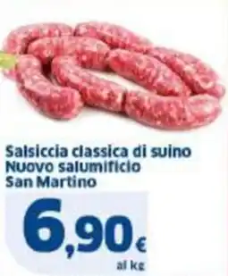 Sigma Salsiccia classica di suino Nuovo salumificio San Martino offerta