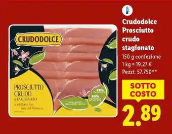 Lidl Crudodolce prosciutto crudo stagionato offerta