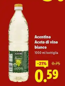 Lidl Acentino Aceto di vino bianco offerta