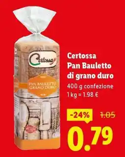 Lidl Certossa Pan Bauletto di grano duro offerta
