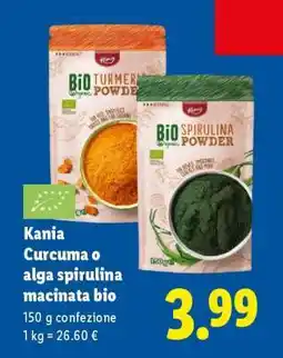Lidl Kania Curcuma o alga spirulina macinata bio offerta