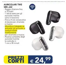 Esselunga AURICOLARI TWS SBS JAZ offerta