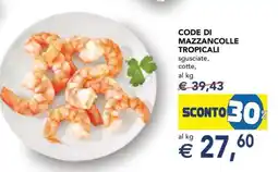 Esselunga Code Di Mazzancolle Tropicali offerta