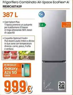 Expert SAMSUNG Frigorifero Combinato Air-Space EcoFlex Al RB38C607AS9 offerta