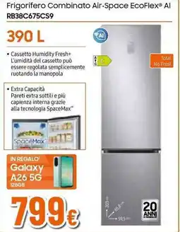Expert SAMSUNG Frigorifero Combinato Air-Space EcoFlex Al RB38C675CS9 offerta