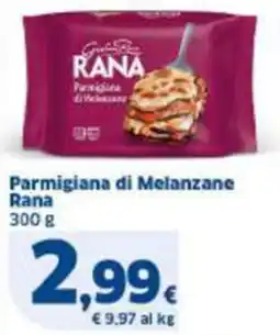 Sigma Parmigiana di Melanzane Rana offerta