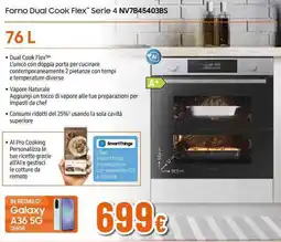 Expert SAMSUNG Forno Dual Cook Flex Serie 4 NV7B45403BS offerta
