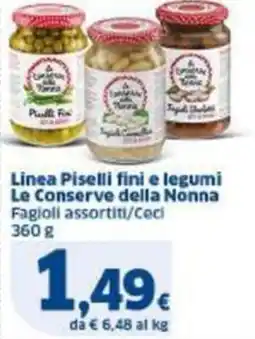 Sigma Linea Piselli fini e legumi Le Conserve della Nonna offerta