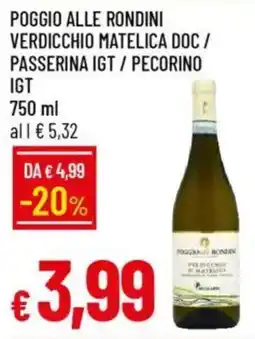 Galassia Poggio alle rondini verdicchio matelica doc / passerina igt / pecorino igt offerta