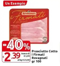 Carrefour Express Prosciutto Cotto i Firmati Rovagnati offerta