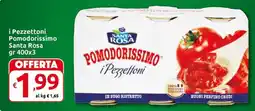 Carrefour Express i Pezzettoni Pomodorissimo Santa Rosa offerta