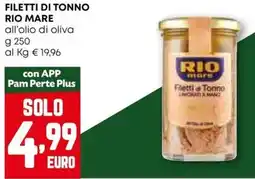 Pam Filetti di tonno RIO MARE offerta