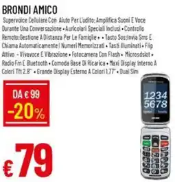 Galassia Brondi amico offerta