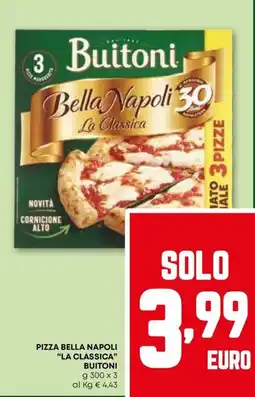 Pam Pizza bella napoli "la classica" BUITONI offerta