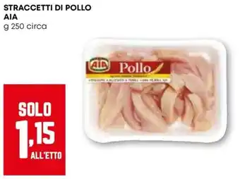 Pam Straccetti di pollo AIA offerta