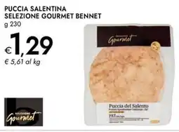 Bennet Puccia salentina selezione GOURMET BENNET offerta