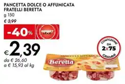 Bennet Pancetta dolce o affumicata fratelli BERETTA offerta
