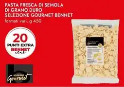 Bennet Pasta fresca di semola di grano duro selezione GOURMET BENNET offerta