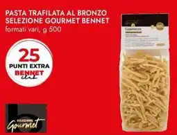 Bennet Pasta trafilata al bronzo selezione GOURMET BENNET offerta