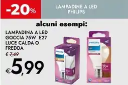 Bennet Lampadina a LED goccia 75W E27 luce calda o fredda PHILIPS offerta