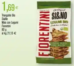 Coop Triangolini Bio Si&No Mais con Legumi Fiorentini offerta