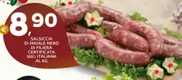 Extra Supermercati Salsiccia di maiale nero di filiera certificata 100% italiana offerta