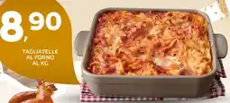 Extra Supermercati Tagliatelle al forno al kg offerta