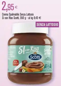 Coop Crema Spalmabile Senza Lattosio Si con Riso Scotti offerta