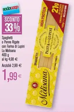 Coop Spaghetti o Penne Rigate con Farina di Lupini La Molisana offerta