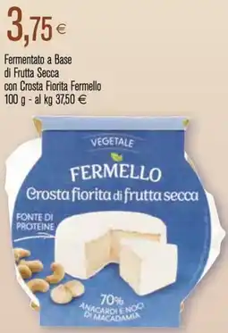 Coop Fermentato a Base di Frutta Secca con Crosta Fiorita Fermello offerta