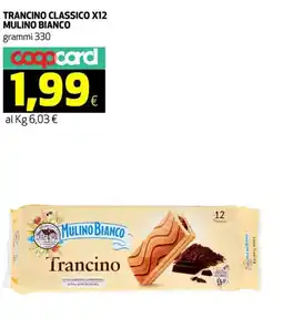Ipercoop Trancino classico x12 MULINO BIANCO offerta