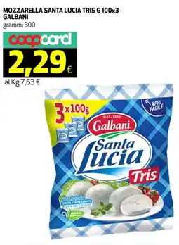 Ipercoop Mozzarella santa lucia tris GALBANI offerta