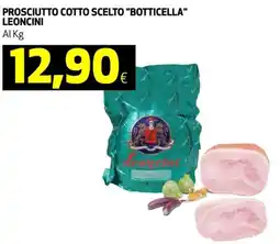 Ipercoop Prosciutto cotto scelto "botticella" LEONCINI offerta