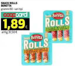 Ipercoop Snack rolls BERETTA offerta