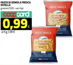Ipercoop Pasta di semola fresca DIVELLA offerta