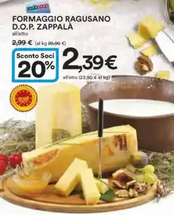 Ipercoop Formaggio ragusano d.o.p. ZAPPALÀ offerta