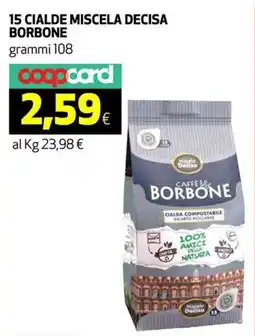 Ipercoop 15 cialde miscela decisa BORBONE offerta